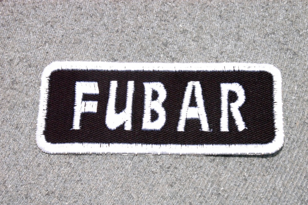 FUBAR  Biker Vest Patch
