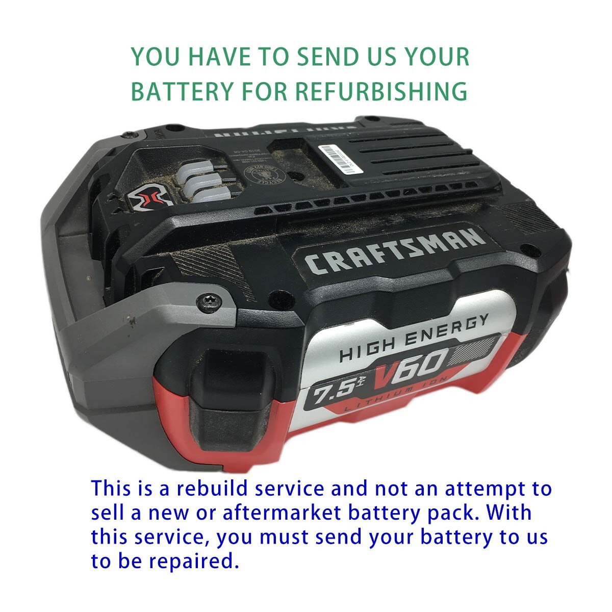 Battery rebuild Service for CRAFTSMAN CMCB6075 CMCB6050 V60 Batteries Rebuild