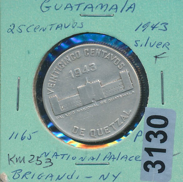 GUATEMALA - 1943 - SILVER 25 CENTAVOS - #3130