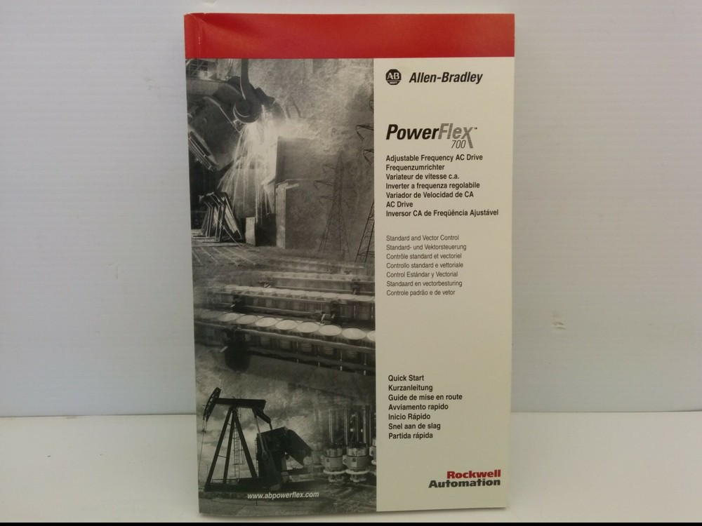 ALLEN BRADLEY POWERFLEX 700 QUICK START, ADJUSTABLE FREQUENCY AC DRIVE