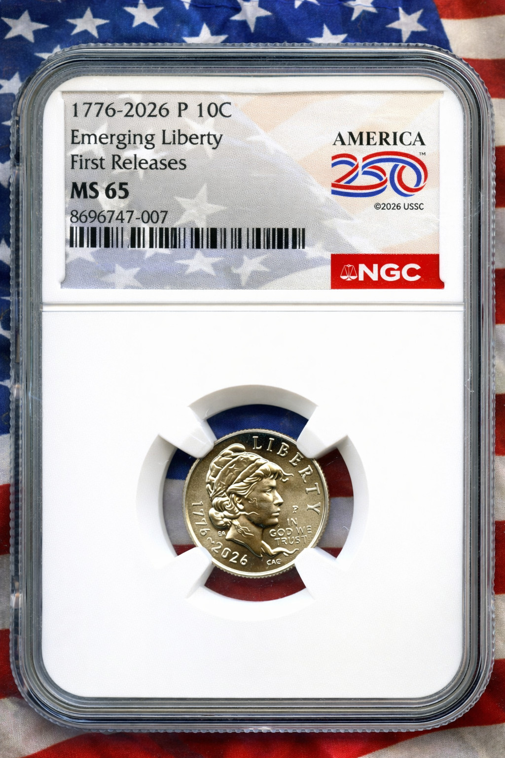 1776 2026 P 10C EMERGING LIBERTY NGC MS65 UNC AMERICA 250 DIME FIRST RELEASES