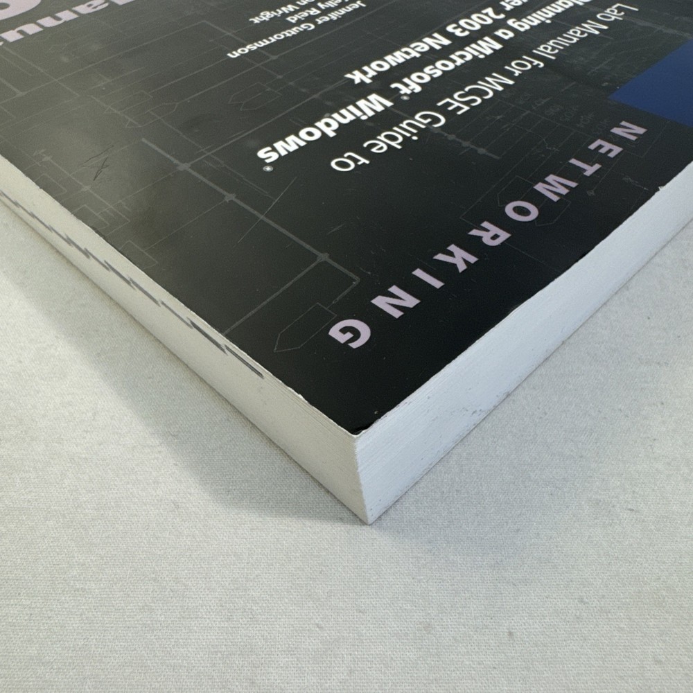 McSe Lab Manual Exam #70-293 Planning A Microsoft Windows Server 2003 Network