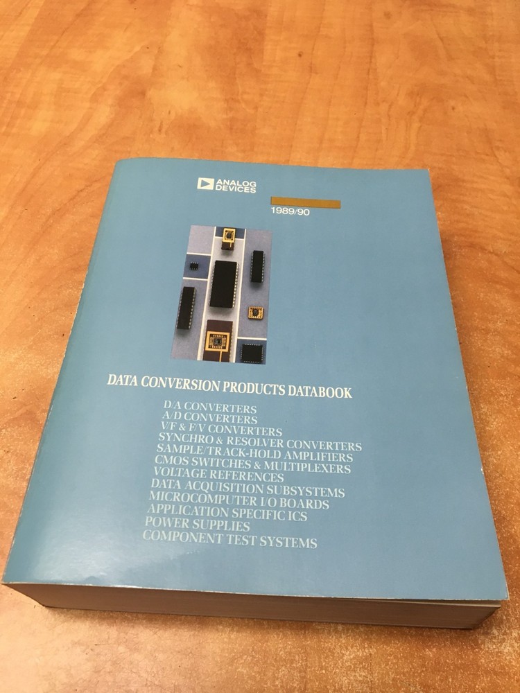 Analog Devices Data Conversion Products Databook 1989 - D/A & A/D Converters