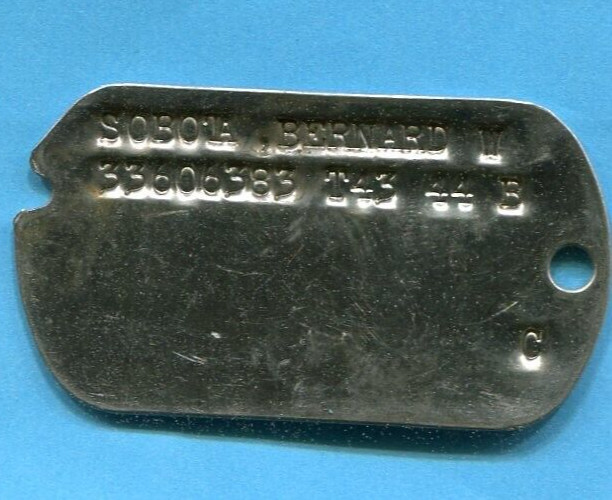 ORIGINAL WORLD WAR 2 DOG TAG BERNARD W SOBOT T-43 44 B C