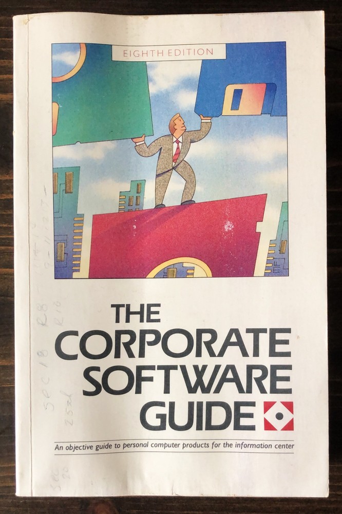 The Corporate Software Guide : Eighth Edition 1988 (IBM PC, Macintosh software)