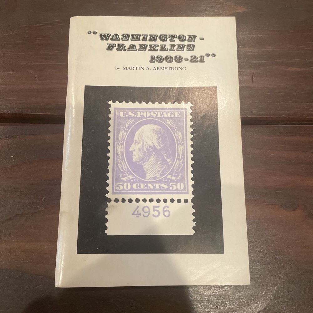 Washington-Franklins By Martin A Armstrong. 1st Edition 1977  Printed In Trenton