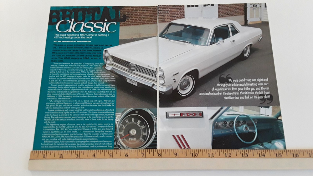 1967 MERCURY COMET - 427 FE ENGINE  ORIGINAL 2005 ARTICLE