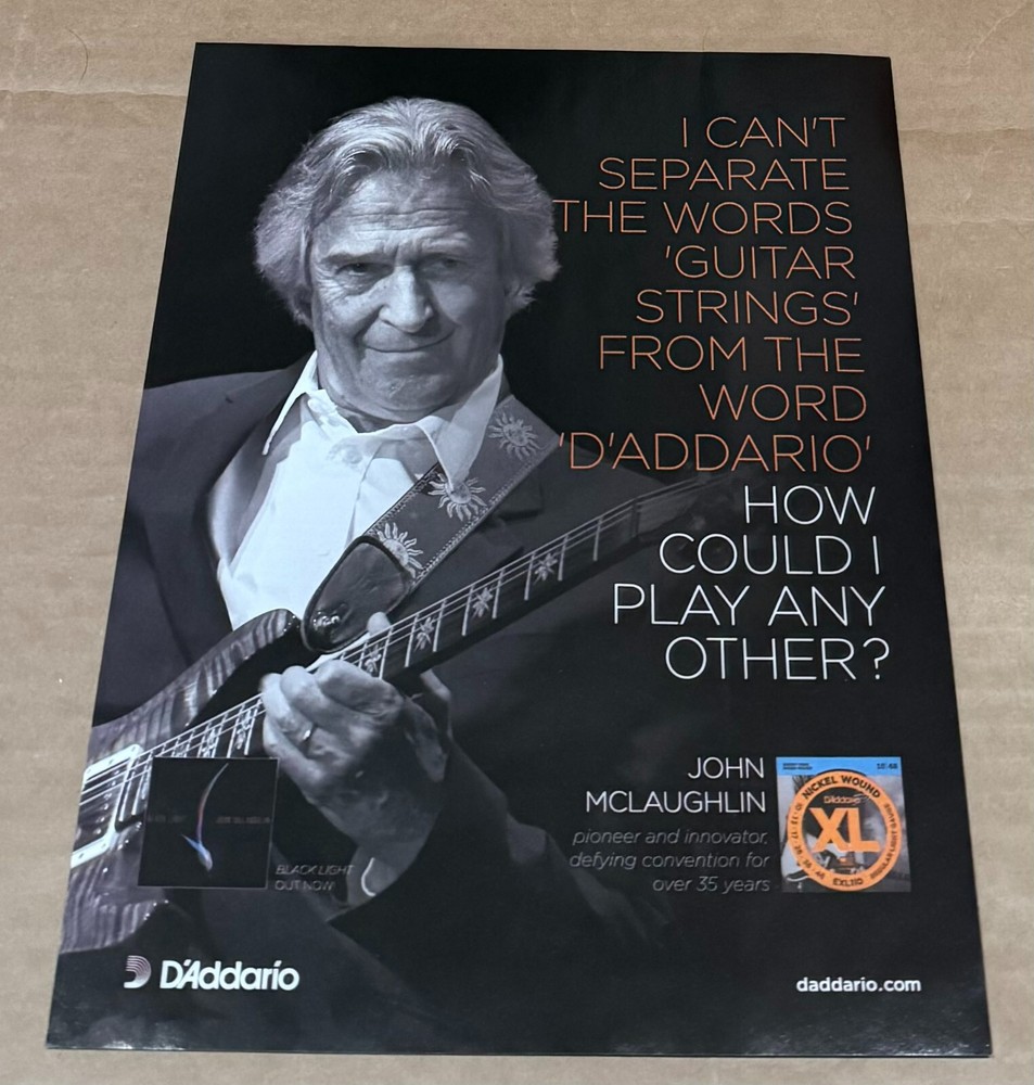 JOHN MCLAUGHLIN - D'Addario Strings - 2016 Print Advertisement