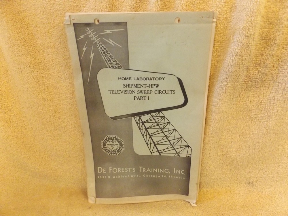 DE FORESTS TRAINING Manual for Television Circuits Part 1 circa 1950s