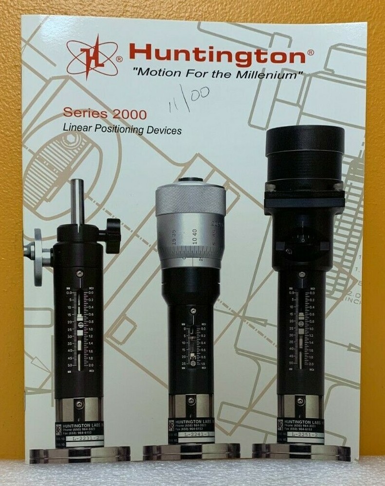 Huntington Labs Series 2000 Linear Positioning Devices Catalog.