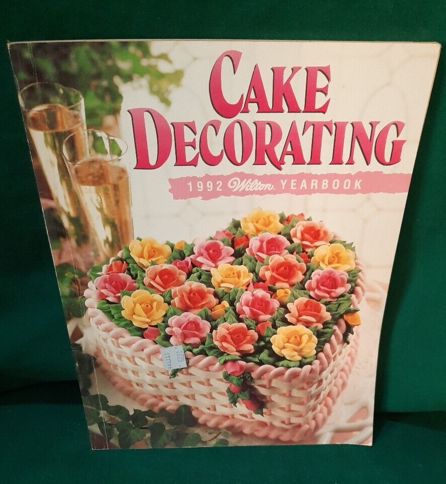 Wilton Cake Decorating 1992 Yearbook