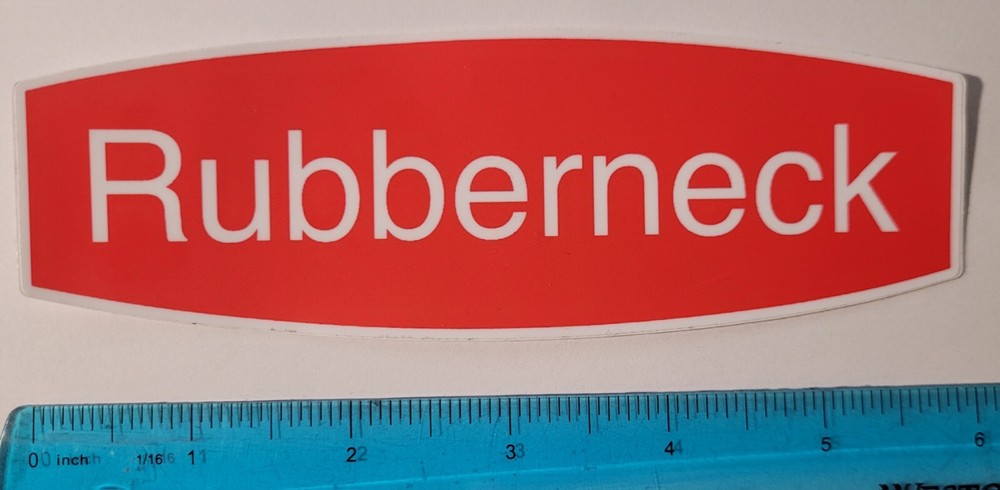 Rubberneck band Sticker 6"