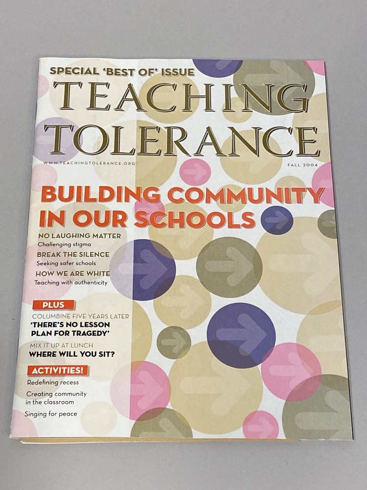 Teaching Tolerance Magazine Back Issue Fall 2004 Building Community in Schools