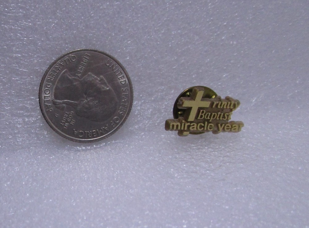 Trinity Baptist Miracle Year Pin