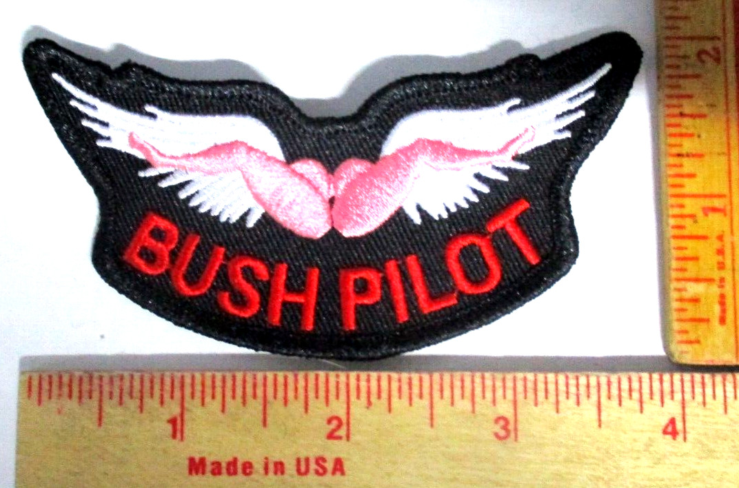 BUSH PILOT patch vintage collectible old biker vest hat "Get Your Wings" emblem
