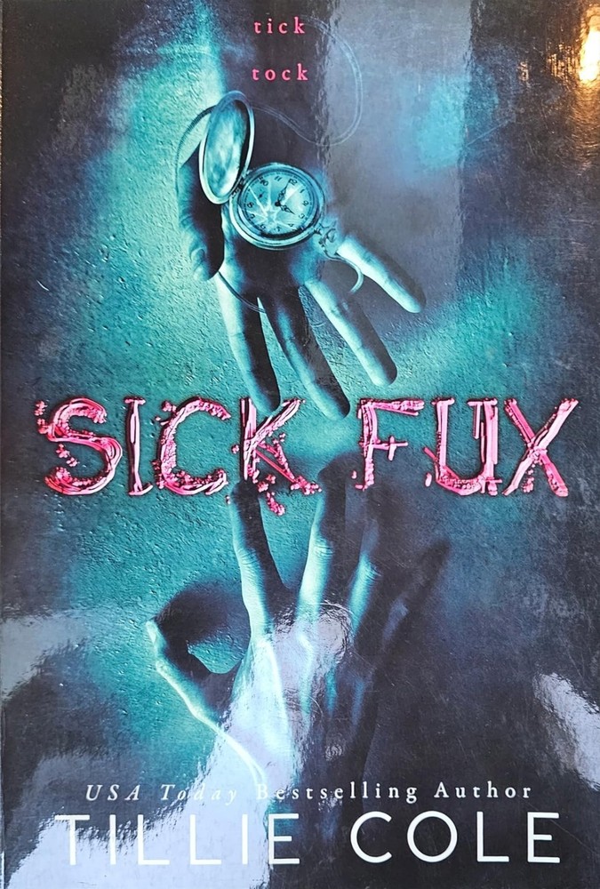 Sick Fux by Tillie Cole, Paperback