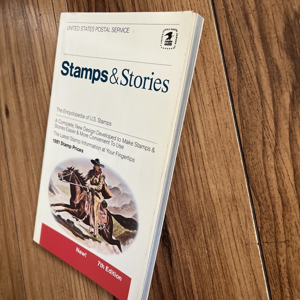 Stamps & Stories The Encyclopedia of U.S. Stamps USPS New 7th Edition