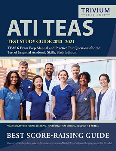 ATI TEAS Test Study Guide 2020-2021: TEAS 6 Exam Prep Manual and Practice - GOOD