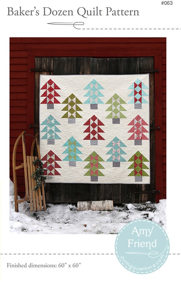 Amy Friend BAKER'S DOZEN Quilt Pattern