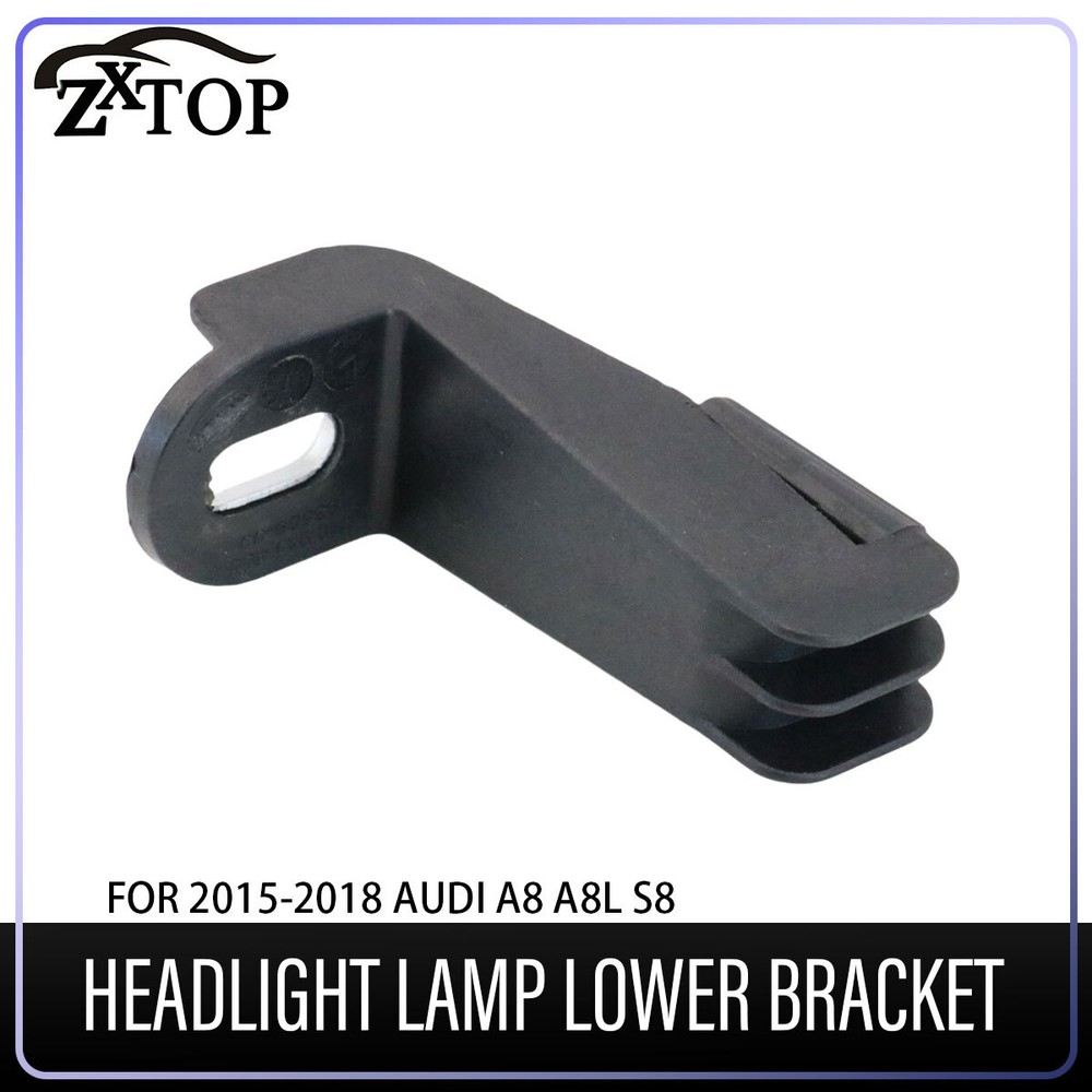 For 2015-2018 AUDI A8 A8L S8 FRONT RIGHT / LEFT HEADLIGHT LAMP LOWER BRACKET