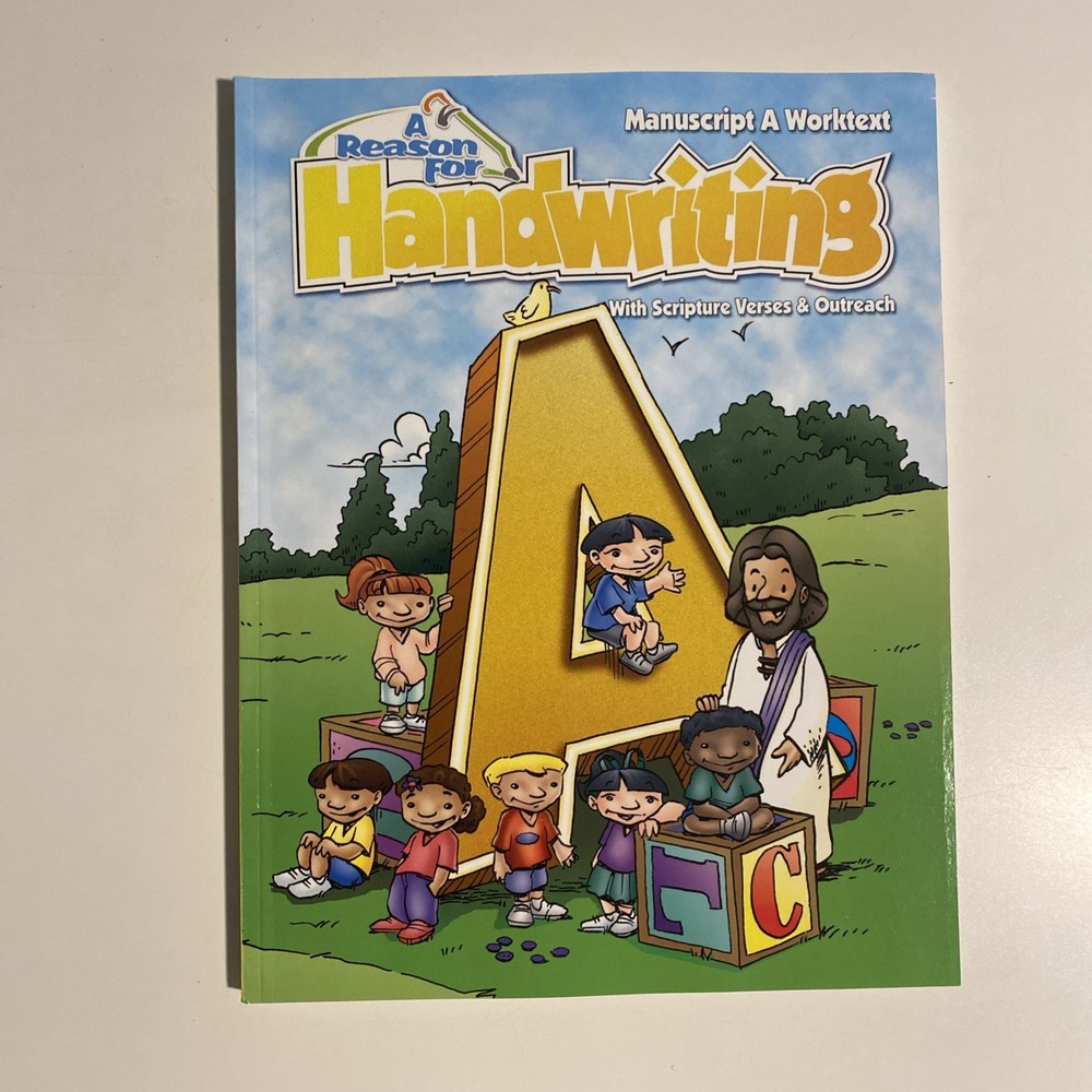 A Reason For Handwriting Manuscript A Worktext No Writing