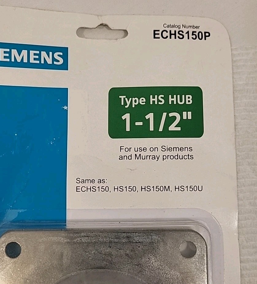 SIEMENS 1-1/2" Type HS HUB ECHS150P