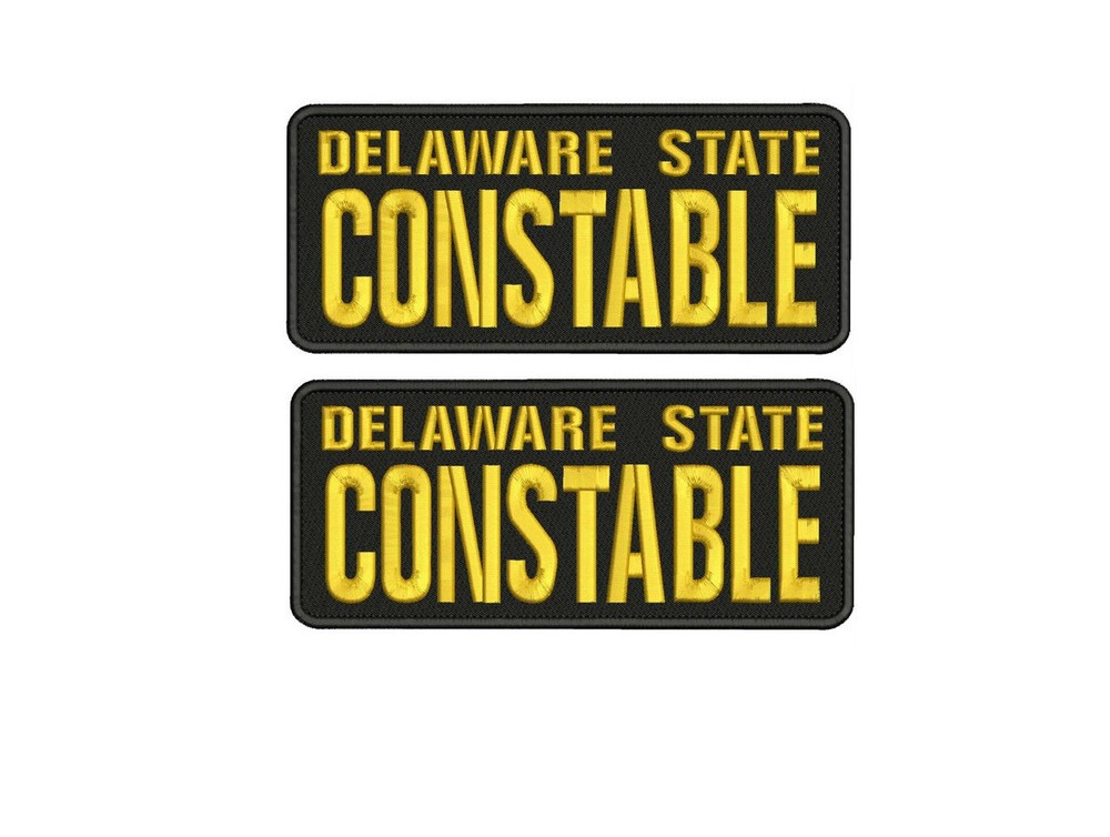 DELAWARE STATE CONSTABLE 2 EMB PATCH 4X10'' HOOK ON BACK GOLD ON BLACK