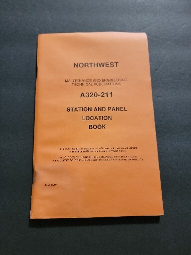 NORTHWEST MAINTENANCE AND ENGINEERING TECHNICAL PUBLICATIONS A320-211 STATION...