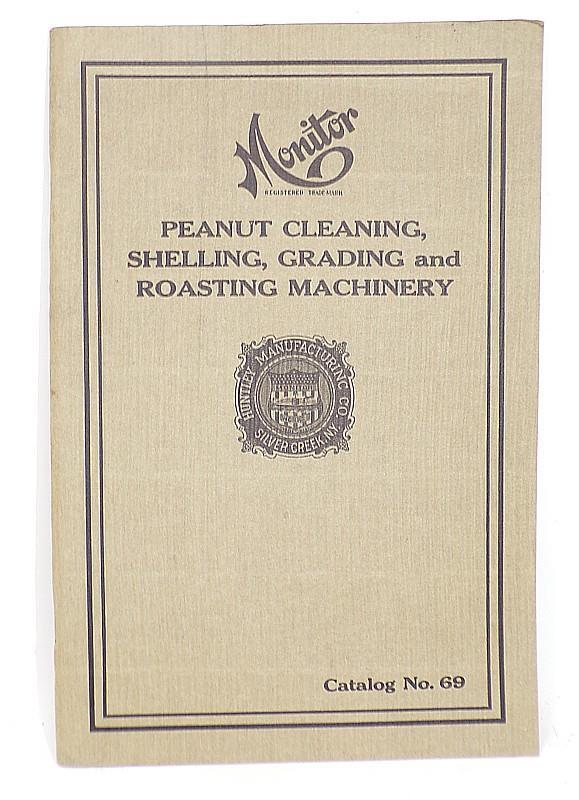 MONITOR PEANUT CLEANING, SHELLING, GRADING & ROASTING MACHINERY CATALOG - FINE