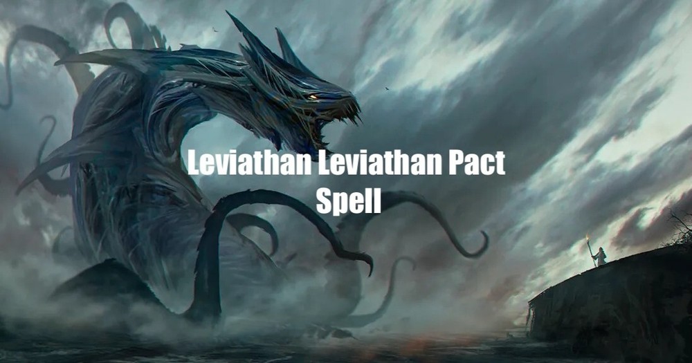 Leviathan Pact Spell