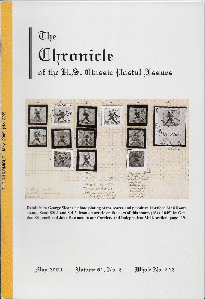 THE CHRONICLE OF THE U.S. CLASSIC POSTAL ISSUES - VOL. 61, NO. 2  MAY 2009