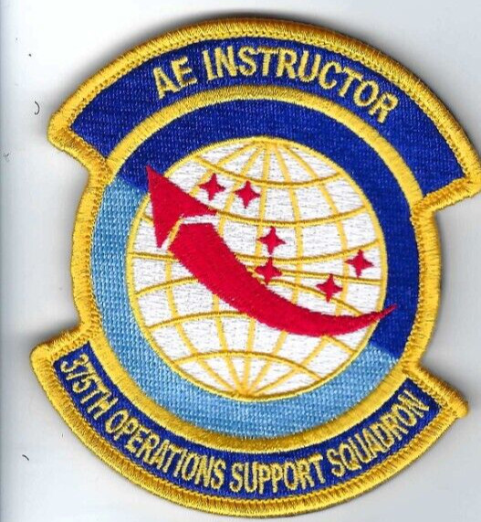 PATCH USAF 375TH  OPERATIONS SUPPORT SQ AE INSTRUCTOR SCOTT AFB           B12-2