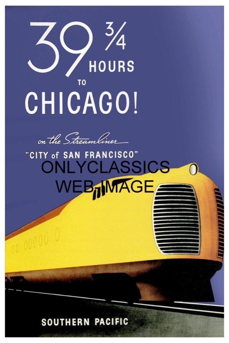 STREAMLINER CITY OF SAN FRANCISCO LOCOMOTIVE CHICAGO 12X18 POSTER RAILROAD TRAIN