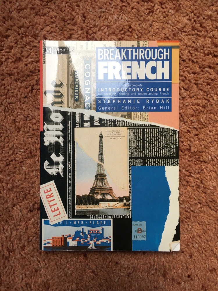 Breakthrough French  The Complete Introductory Course Book