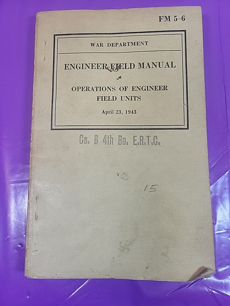 WW2 War Department 1943 Engineer Field Manual 1944 Corps Of Engineers Ref Data