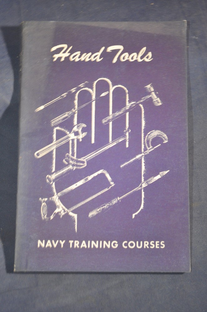 *WW2* 1944 Hand Tools - US Navy Training Course