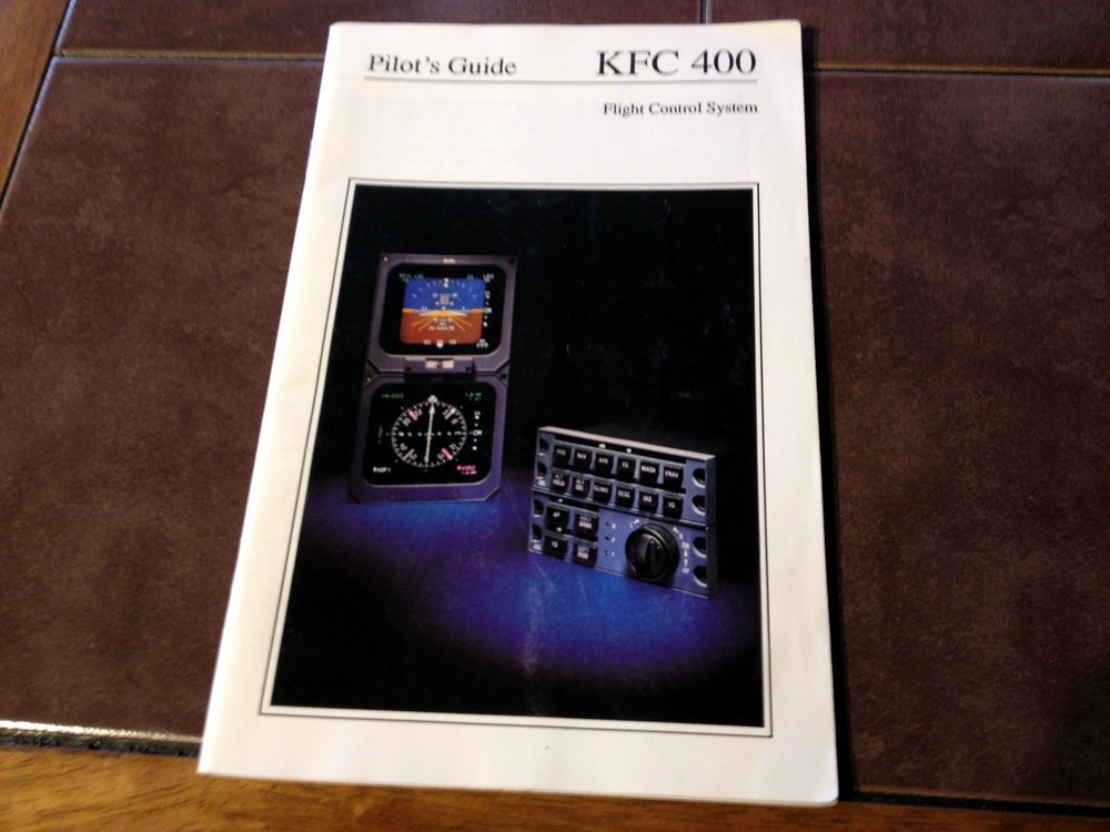 KFC 400 Flight Control Pilot's Guide Manual