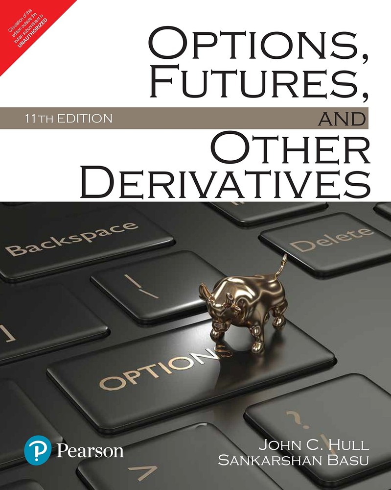 FAST SHIP Options, Futures, and Other Derivatives 11E By John C. Hull