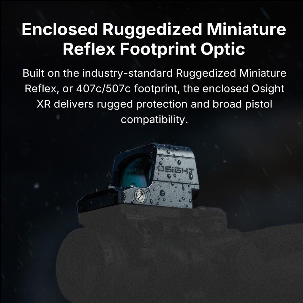 OSIGHT XR Enclosed Red Dot Sight with 2/6 + 32 MOA Multi-Reticle System.
