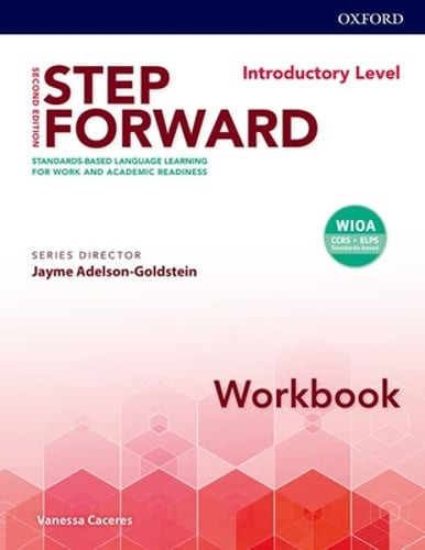 Step Forward: Introductory: Workbook: Standard-based language learning for work