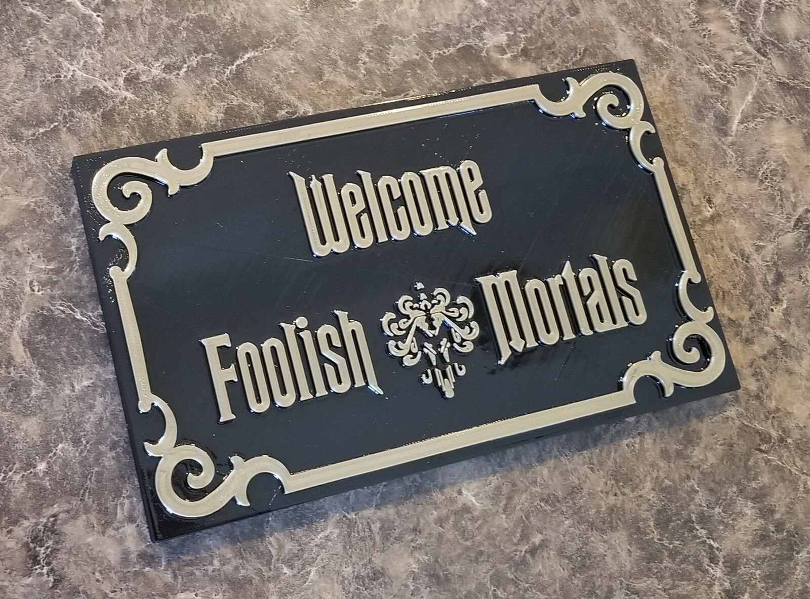 Haunted Mansion Inspired Prop Sign / Plaque Replica Welcome Foolish Mortals