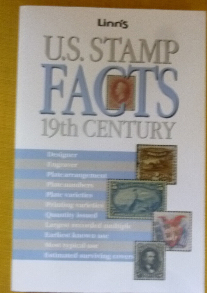 Linns US Stamp Facts of the 19th Century  SC FE