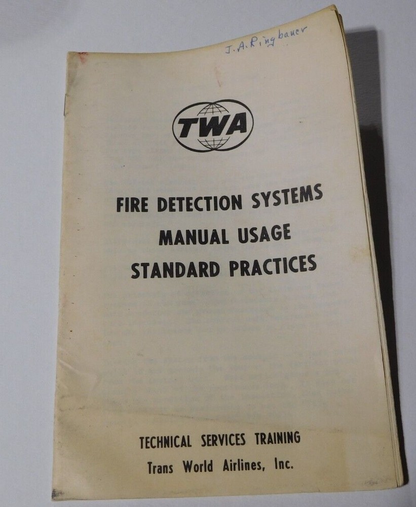 TWA FIRE DETECTION SYSTEMS MANUAL USAGE TECHNICAL SERVICES TRAINING