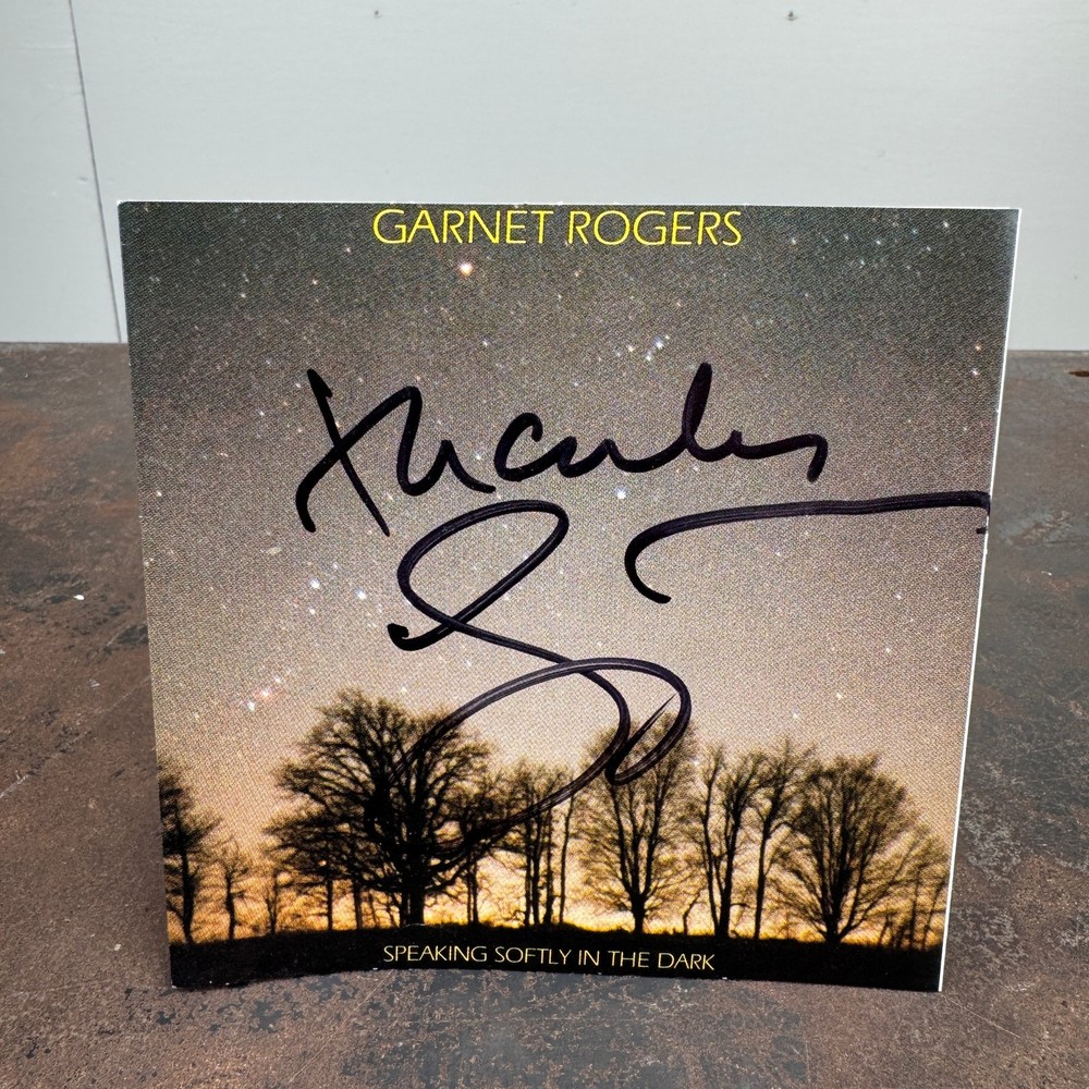 GARNET ROGERS - Speakling Softly in the Dark CD INSERT - SIGNED