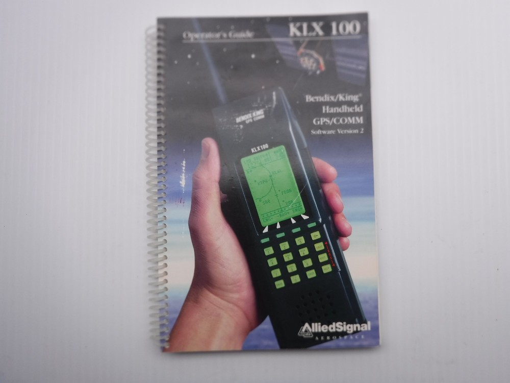 Allied Signal KLX 100 Operator's Guide Software Version 2