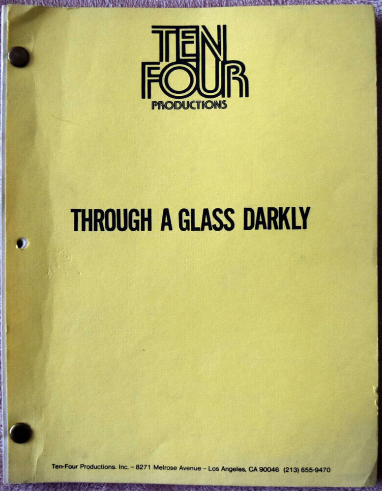 "Through A Glass Darkly" Original Screenplay Second Draft Script