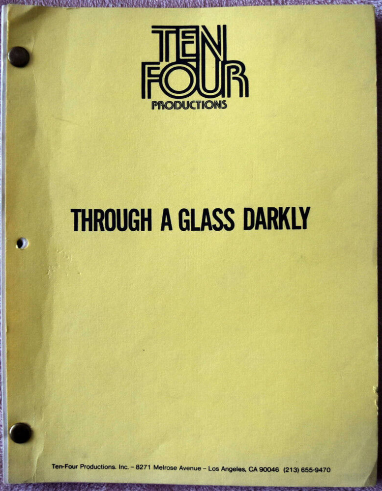 "Through A Glass Darkly" Original Screenplay Second Draft Script