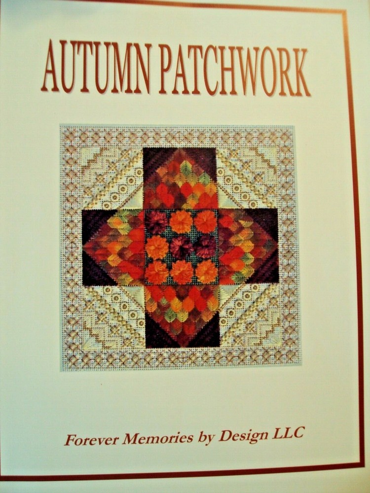 Needlepoint Chart Forever Memories Design LLC Autumn Patchwork Plus Fiber New