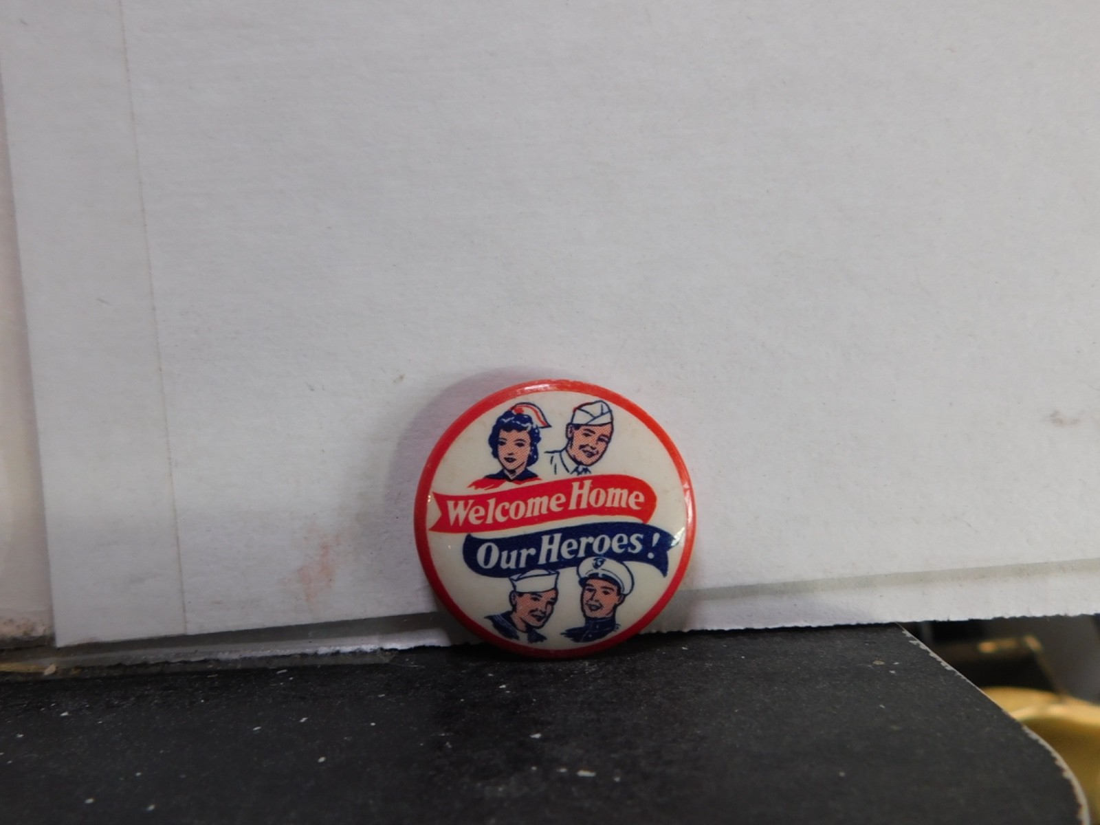 WWII WELCOME HOME OUR HEROES Button Army Nurse Soldier Marine Sailor