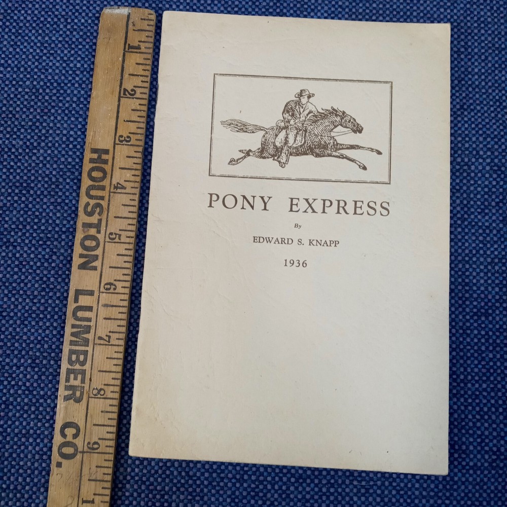 Pony Express By Edward S. Knapp 1936
